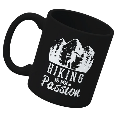 Hiking Is My Passion White Coffee Mug